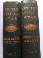 Luigi Amedeo of Savoia - On the Polar Star in the Arctic