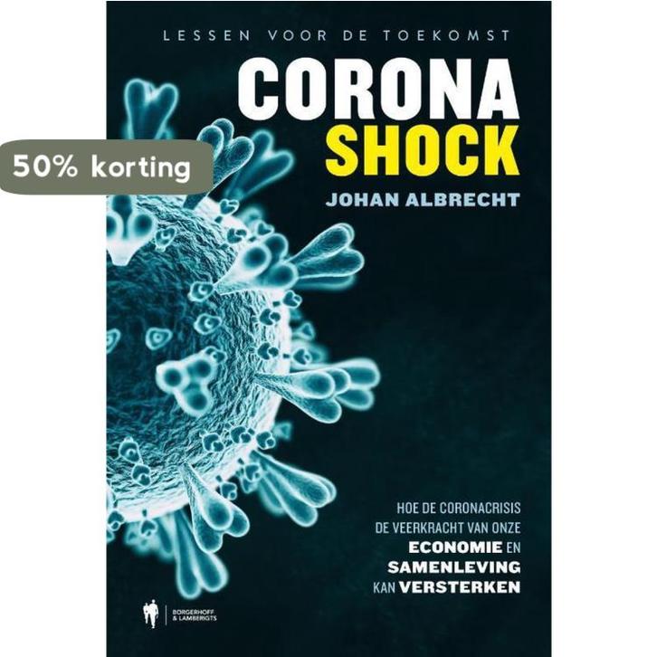 Coronashock 9789463932301 Johan Albrecht, Boeken, Politiek en Maatschappij, Zo goed als nieuw, Verzenden