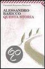 Questa Storia 9788807819667, Livres, Verzenden, Alessandro Baricco