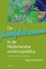 De hoofdstroom in de Nederlandse onderwijsdelta, Livres, Livres d'étude & Cours, Sjoerd Karsten, Verzenden