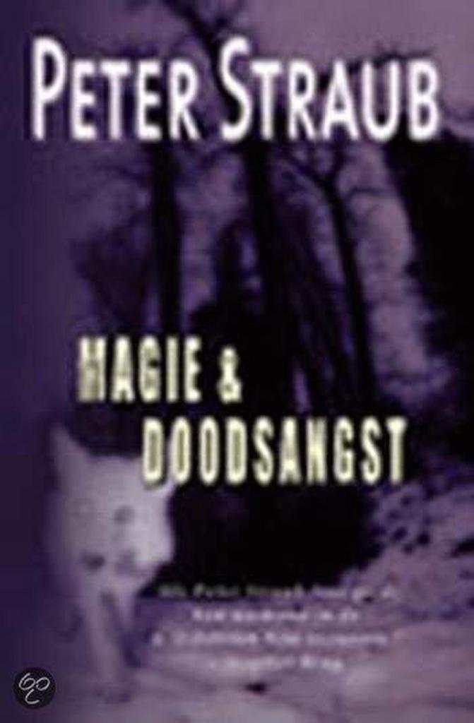 MAGIE & DOODSANGST 9789024553532 Peter Straub, Boeken, Sprookjes en Fabels, Zo goed als nieuw, Verzenden