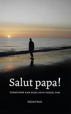 Salut Papa! / biography 9789492504210, Zo goed als nieuw, Salomé Been, Verzenden