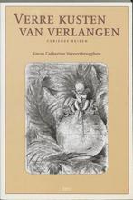Verre kusten van verlangen / Historisch/politiek, Boeken, Verzenden, Gelezen, L.C. Vereertbrugghen