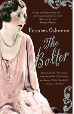 The Bolter 9781844084807 Frances Osborne, Boeken, Verzenden, Gelezen, Frances Osborne