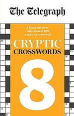 The Telegraph Cryptic Crosswords 8 (The Telegraph Puzzle, Telegraph Media Group Ltd, Verzenden