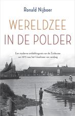 Wereldzee in de polder (9789402712759, Ronald Nijboer), Verzenden