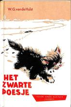 Het zwarte poesje / Voor onze kleinen / 16 9789026642487, Verzenden, Gelezen, W.G. van de Hulst