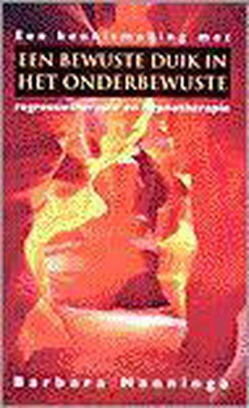 Bewuste Duik In Het Onderbewuste 9789055016839, Livres, Psychologie, Envoi