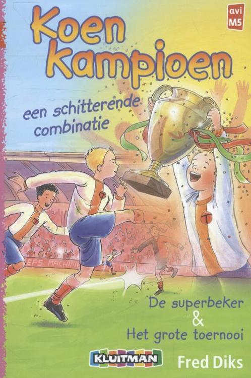 De superbeker en het grote toernooi / Koen Kampioen, Boeken, Kinderboeken | Jeugd | onder 10 jaar, Gelezen, Verzenden