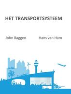 Het transportsysteem 9789065624406 Hans van Ham, Verzenden, Zo goed als nieuw, Hans van Ham
