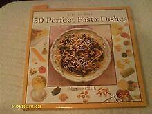 50 Perfect Pasta Dishes (Step-By-Step Series)  Clark,..., Livres, Livres Autre, Envoi