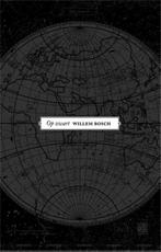 Op zwart 9789048812776 Willem Bosch, Verzenden, Zo goed als nieuw, Willem Bosch