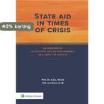 State aid in times of crisis 9789013162509 A.D.L. Knook, Verzenden, Gelezen, A.D.L. Knook