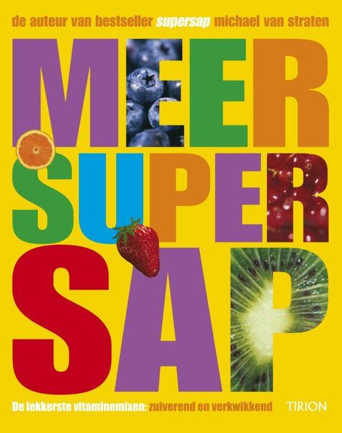 Meer supersap 9789043910880 M. van Straten, Boeken, Kookboeken, Gelezen, Verzenden