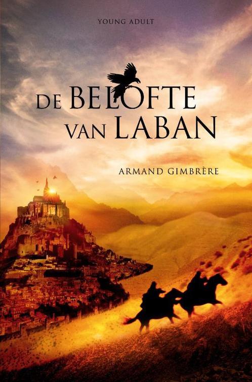 De belofte van Laban 9789078839002 Armand Gimbrère, Boeken, Kinderboeken | Jeugd | 13 jaar en ouder, Zo goed als nieuw, Verzenden