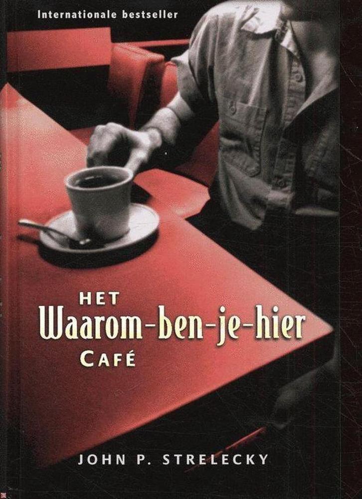 Het waarom-ben-je-hier café 9789020284539 J. Strelecky, Boeken, Esoterie en Spiritualiteit, Gelezen, Verzenden