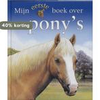 Mijn eerste boek over ponys / Mijn eerste boek over..., Verzenden, Gelezen, J. Budd