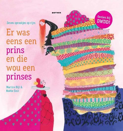 Er was eens een prins en die wou een prinses 9789025761295, Boeken, Overige Boeken, Gelezen, Verzenden