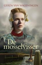 De mosselvisser 9789059775886 Gerda van Wageningen, Boeken, Verzenden, Gelezen, Gerda van Wageningen