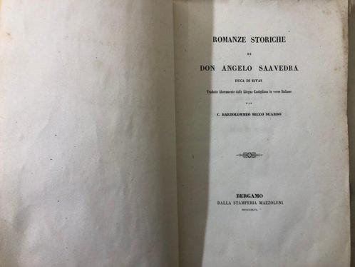 Don Angelo Saavedra Duca di Rivas - Romanze storiche, Antiek en Kunst, Antiek | Boeken en Manuscripten