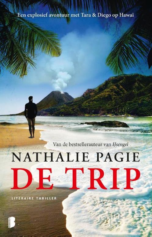 De trip 9789022584989 Nathalie Pagie, Boeken, Thrillers, Zo goed als nieuw, Verzenden