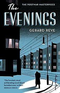 The Evenings 9781782273011 Gerard Reve, Boeken, Overige Boeken, Gelezen, Verzenden