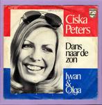 Ciska Peters – Dans Naar De Zon / Iwan & Olga (1-7-Vinyl-Si, Cd's en Dvd's, Ophalen of Verzenden, Nieuw in verpakking