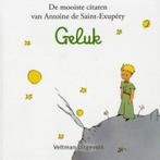 De Kleine Prins - De Kleine Prins: Geluk 9789048306824, Boeken, Gelezen, Verzenden