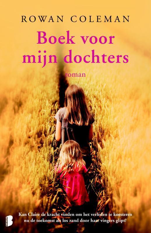 Boek voor mijn dochters 9789022583005 Rowan Coleman, Boeken, Romans, Gelezen, Verzenden