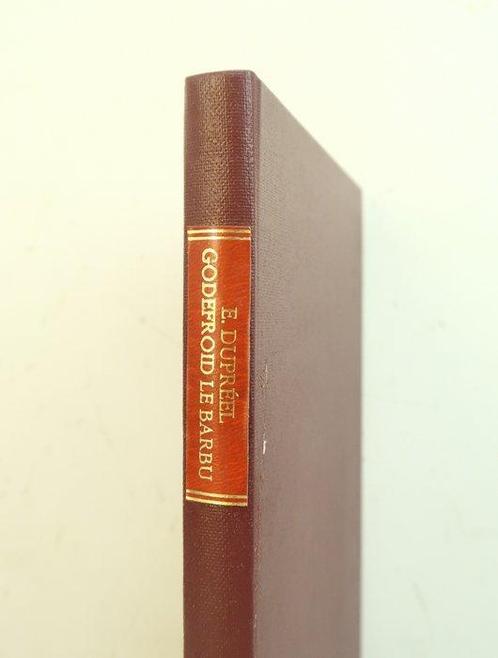 Eugène Dupréel - Godefroid le Barbu, Duc de Lotharingie,, Antiek en Kunst, Antiek | Boeken en Manuscripten