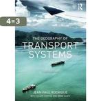 The Geography of Transport Systems 9781138669574, Boeken, Verzenden, Gelezen, Jean-Paul Rodrigue