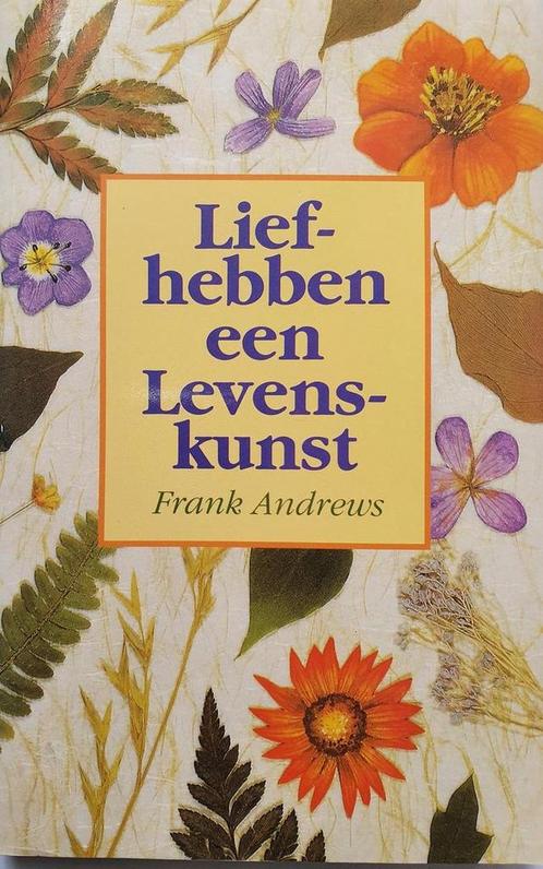 Liefhebben Een Levenskunst 9789062718252 F. Andrews, Boeken, Psychologie, Gelezen, Verzenden