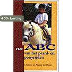 Het abc van het paard- en ponyrijden 9789038412191, Verzenden, Gelezen, C. ter Horst