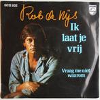 Rob de Nijs - Ik laat je vrij - Single, Cd's en Dvd's, Pop, Gebruikt, 7 inch, Single