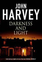 Darkness and Light 9780434014477, Livres, John Harvey, Verzenden