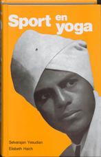 Sport En Yoga 9789020240146, Selvarajan Yesudian, Elisabeth Haich, Verzenden
