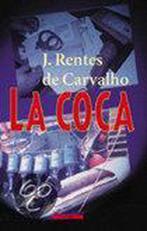 Coca 9789045005331, Boeken, Gelezen, Rentes de Carvalho, Verzenden