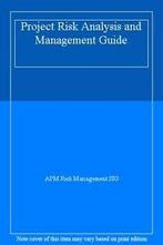 Project Risk Analysis and Management Guide By APM Risk, Association for Project Management Risk Management SIG, Verzenden