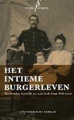 Het intieme burgerleven 9789035128781 P. Stokvis, Verzenden, Zo goed als nieuw, P. Stokvis