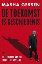 De toekomst is geschiedenis 9789403106106 Masha Gessen, Verzenden, Masha Gessen