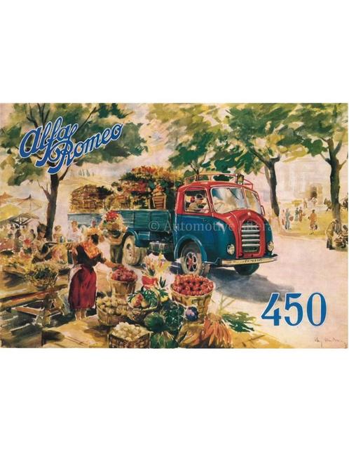 1947 ALFA ROMEO 450 VRACHTWAGEN BROCHURE ITALIAANS, Boeken, Auto's | Folders en Tijdschriften