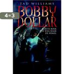 De weg naar de hemel / Bobby Dollar / 1 9789024547043, Boeken, Verzenden, Zo goed als nieuw, Tad Williams