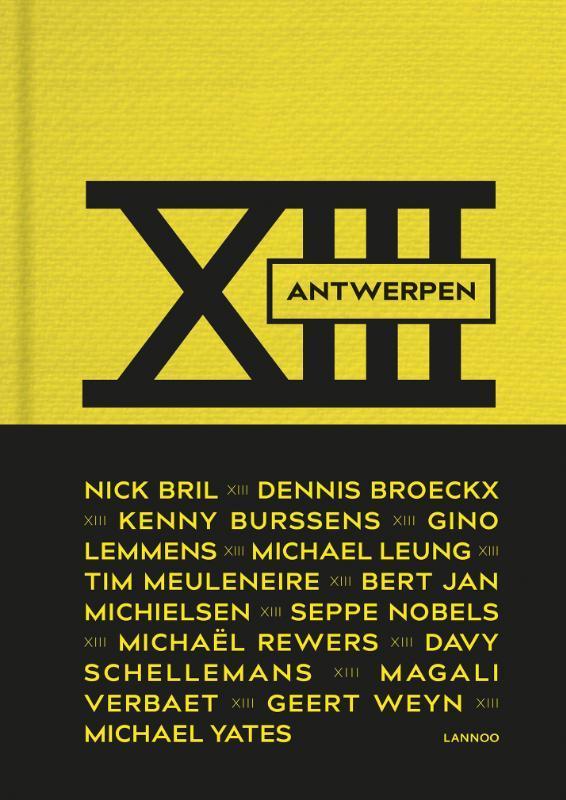 XIII Antwerpen 9789401463560 Marlies Beckers, Boeken, Kookboeken, Zo goed als nieuw, Verzenden