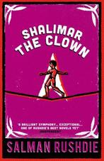 Shalimar The Clown 9780099421887 Salman Rushdie, Boeken, Verzenden, Gelezen, Salman Rushdie