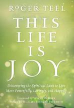 This Life is Joy 9780399165870, Roger Teel, Verzenden
