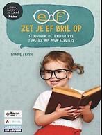 Zet je EF-bril op - Stimuleer de executieve functies van, Boeken, Verzenden, Gelezen