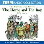 The Chronicles Of Narnia: The Horse And His Boy (BBC Radio, Gebruikt, Verzenden