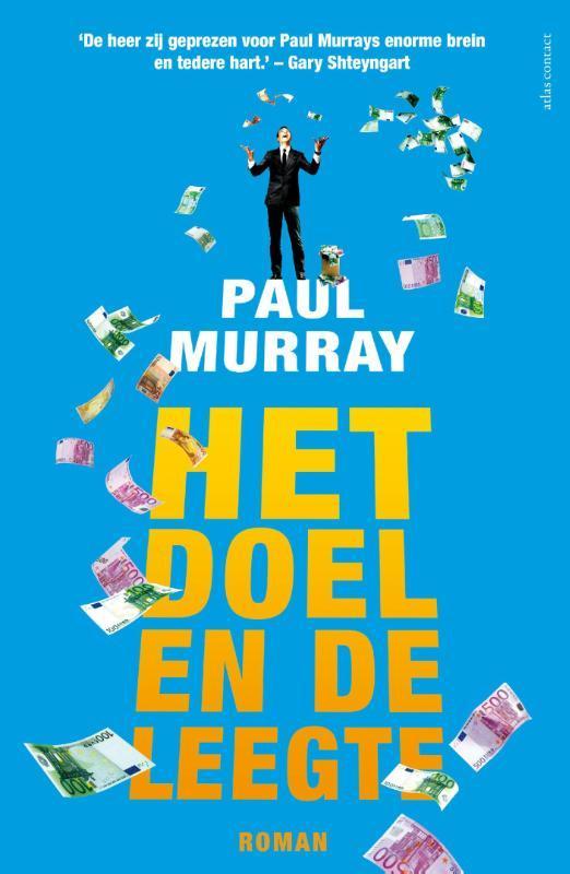 Het doel en de leegte 9789025448189 Paul Murray, Boeken, Romans, Gelezen, Verzenden