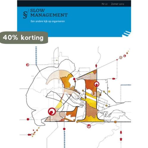 Een andere kijk op organiseren / Slow Management / 21, Boeken, Economie, Management en Marketing, Gelezen, Verzenden