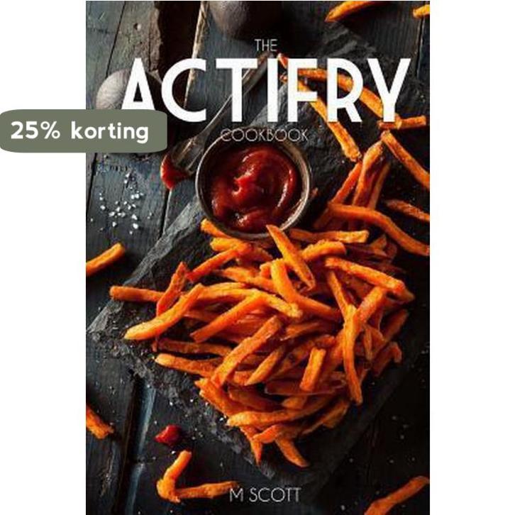 The Actifry Cookbook 9781490970226 M Scott, Boeken, Taal | Engels, Zo goed als nieuw, Verzenden